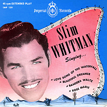 Slim Whitman Singing...